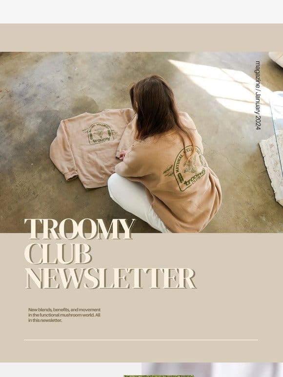 Troomy’s Newsletter ️ Updates in the Mushroom
