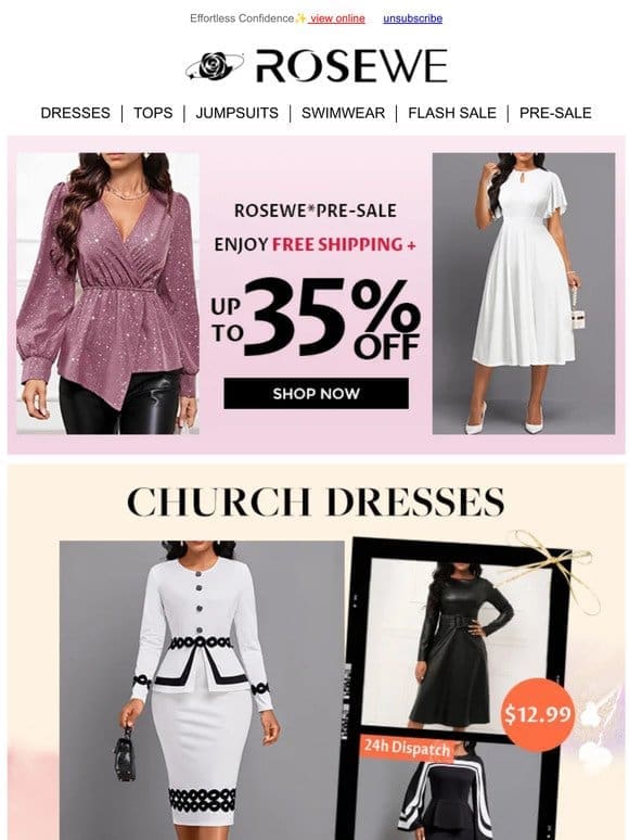 UP TO 35% OFF + CHURCH DRESSES!