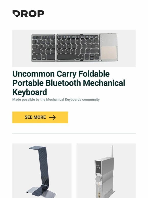 Uncommon Carry Foldable Portable Bluetooth Mechanical Keyboard， DFWcomposites Carbon Fiber Headphone Stand， iFi Audio NEO iDSD Balanced DAC/Amp and more…