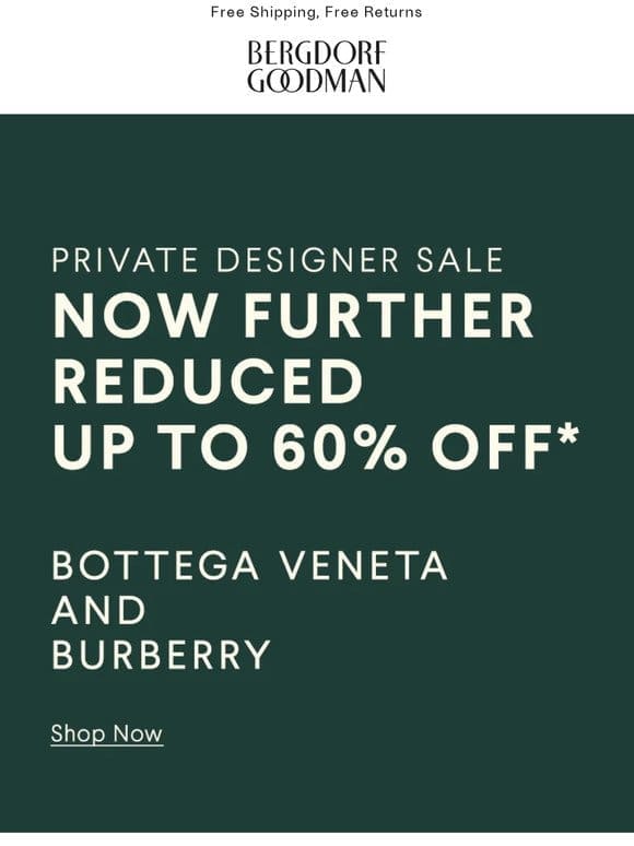 Up To 60% Off – Private Designer Sale