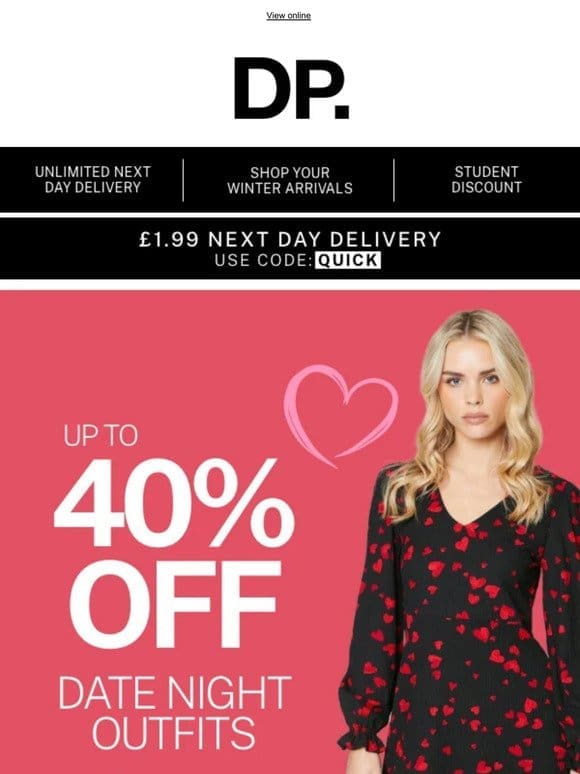 Up to 40% off styles destined for date night