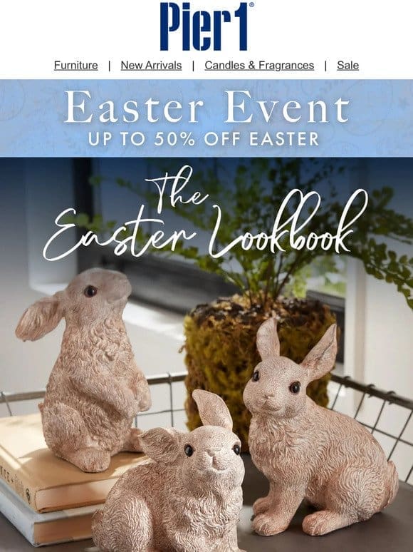 Up to 50% Off Our Easter Lookbook! Our Easter Shop is bursting with deals.
