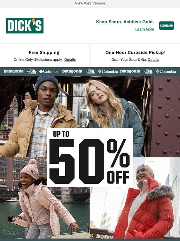 Up to 50% off select Patagonia， The North Face， Columbia & more