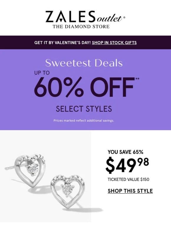 Up to 60% Off** Deals to Love