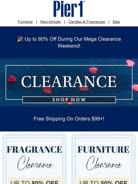 Up to 80% Off: Mega Clearance Weekend Still On!