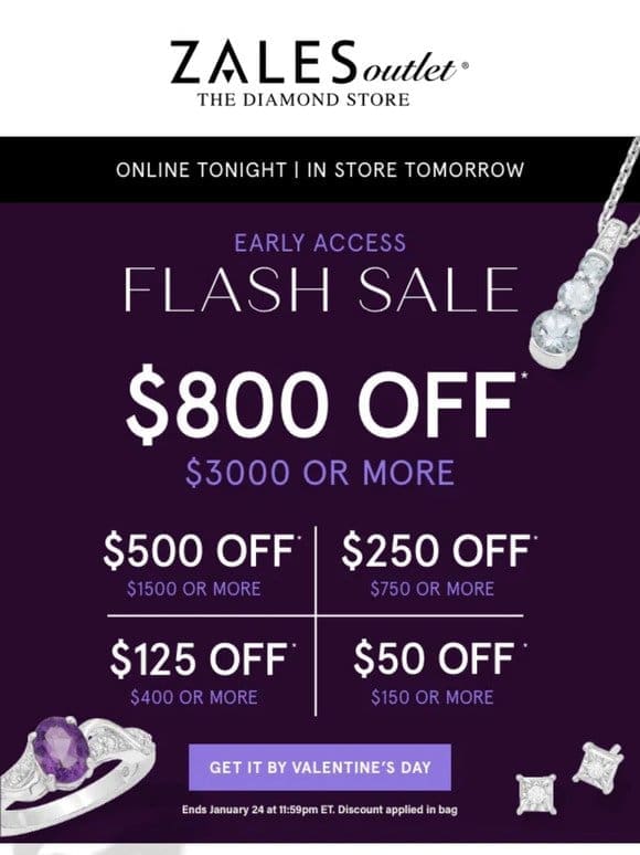 Up to $800 OFF*   Flash Sale Early Access