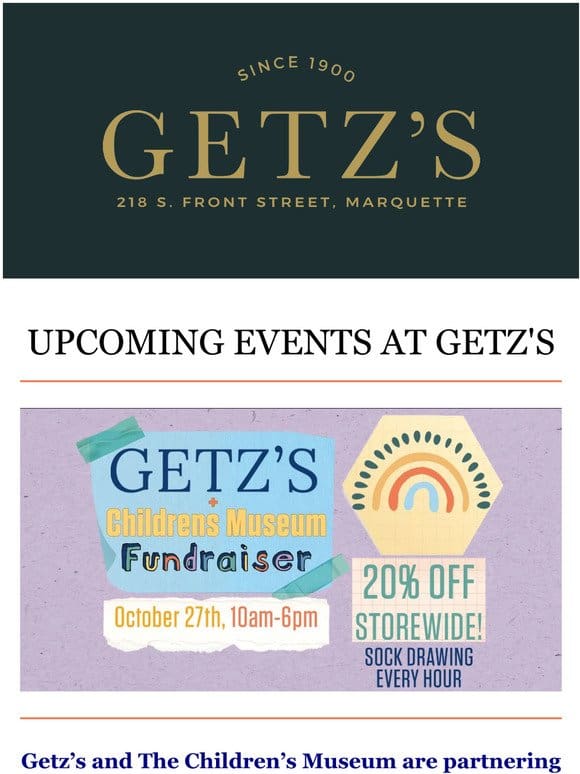 Upcoming Events at Getz’s October 27th-29th