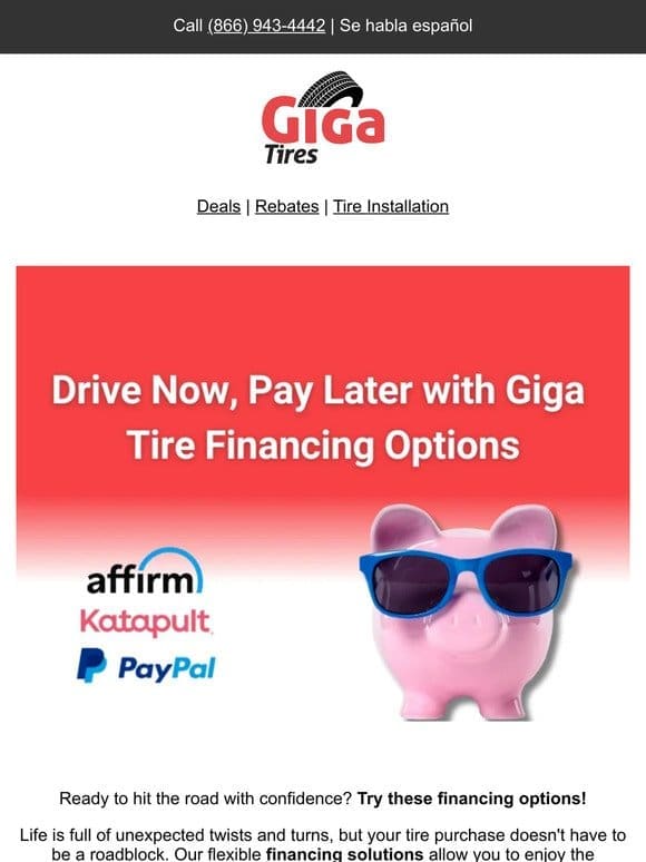 Upgrade Your Tires， Not Your Wallet: Easy Financing Options