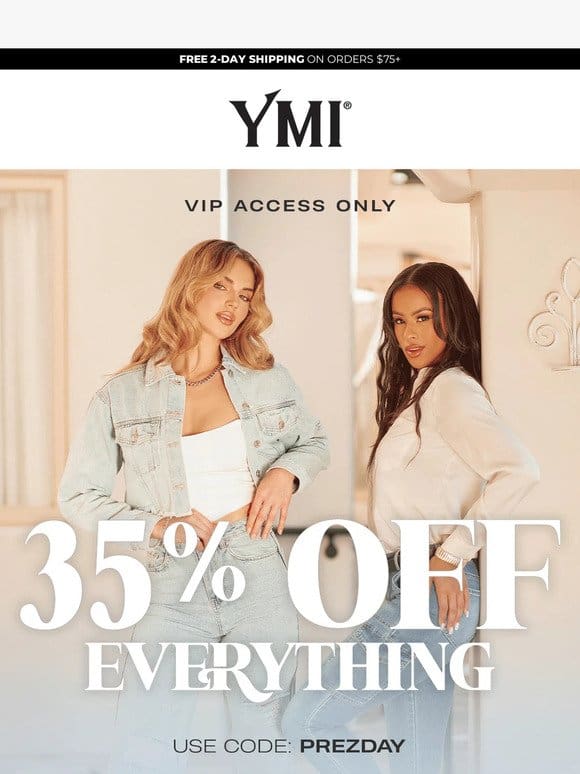 VIPs ONLY – 35% OFF ✨