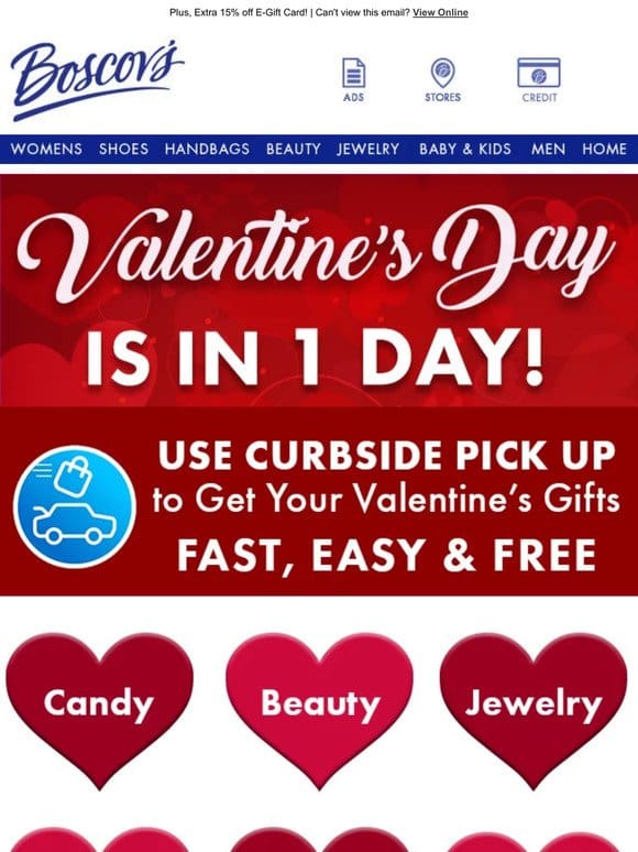 Valentine’s Day is Tomorrow! Use Curbside Pick-Up