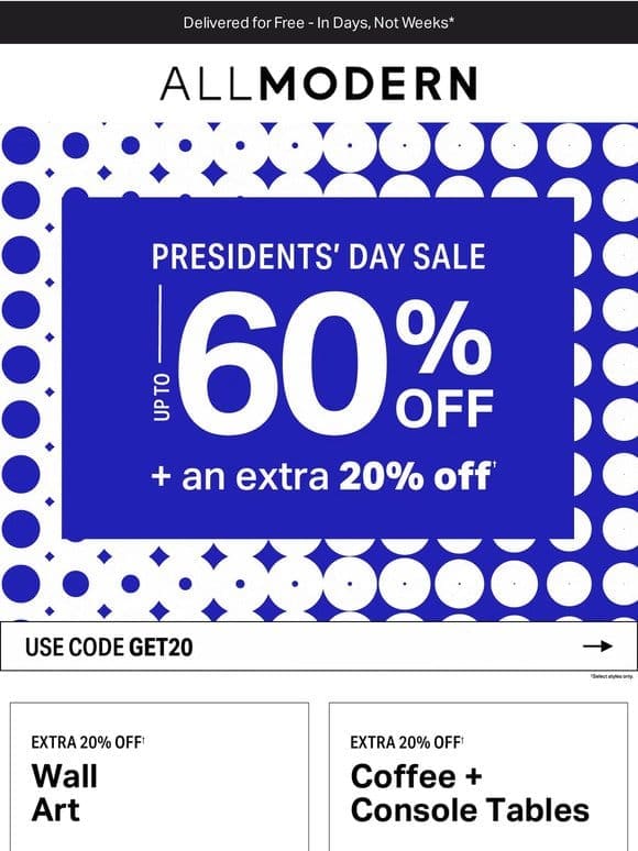 WALL ART UP TO 60% OFF   PRESIDENTS’ DAY SALE