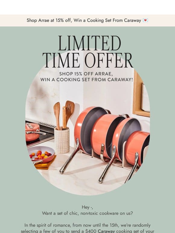 Want a Caraway cooking set on us， —?
