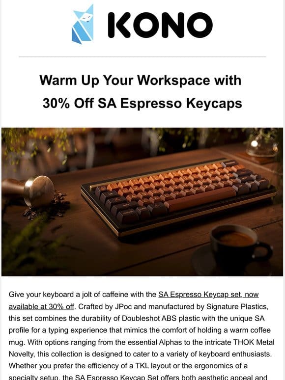 Warm Up Your Workspace with 30% Off SA Espresso Keycaps