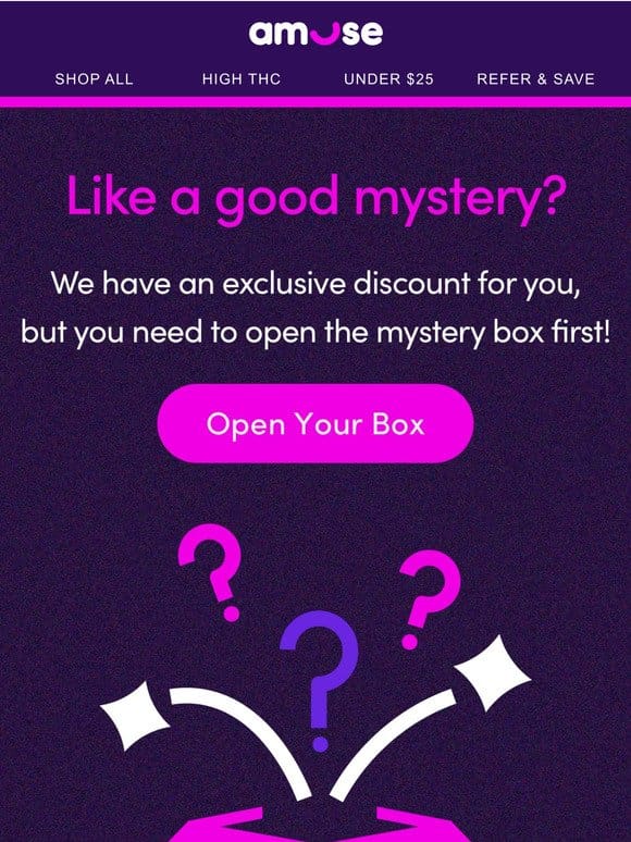 We Have a MYSTERY for You!