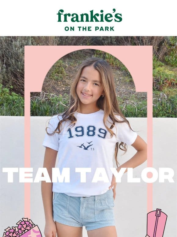 We’re Team Taylor!
