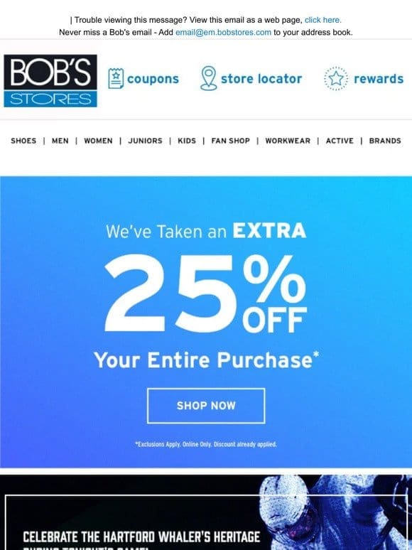 We’ve Taken 25% OFF Your Entire Purchase