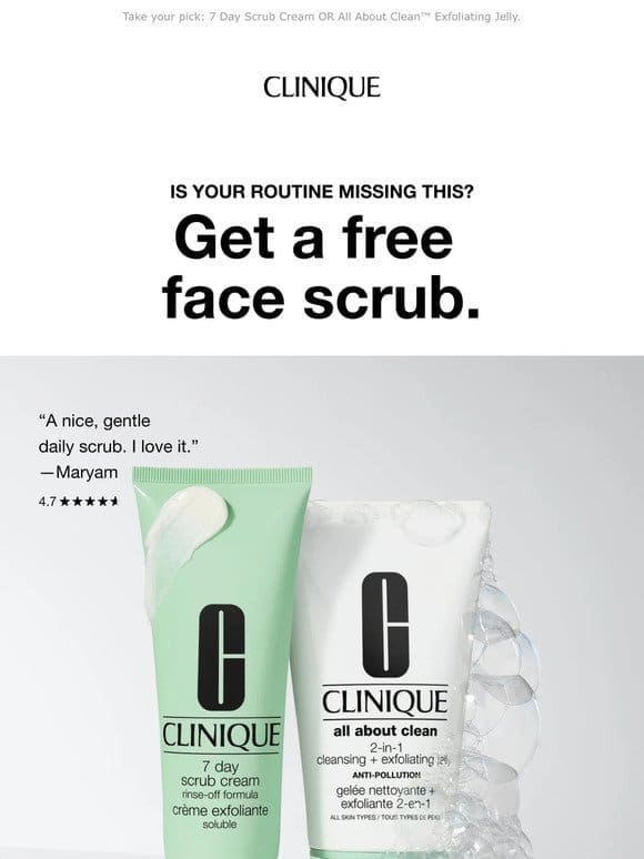 What your routine needs: a free face scrub   with $65 order.