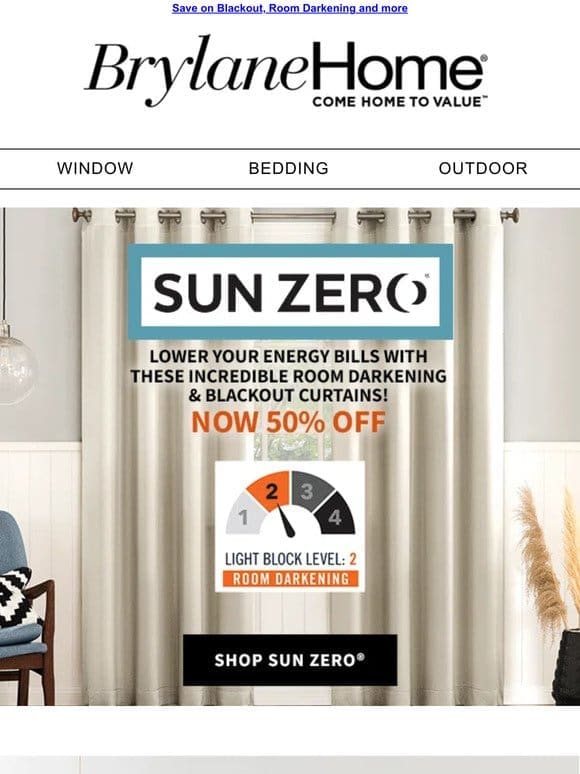 Window Exclusive! $100 Off Sun Zero™ Curtains