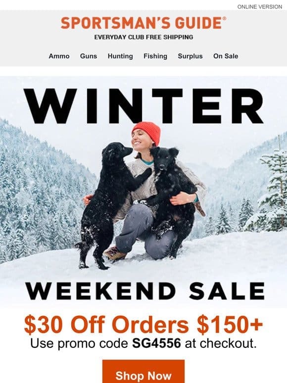 Winter Weekend Sale Save $30 Off Orders $150+