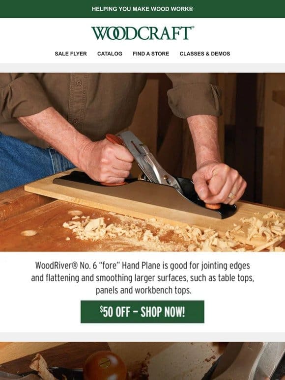 WoodRiver® Hand Tools + Loads of Other Deals!