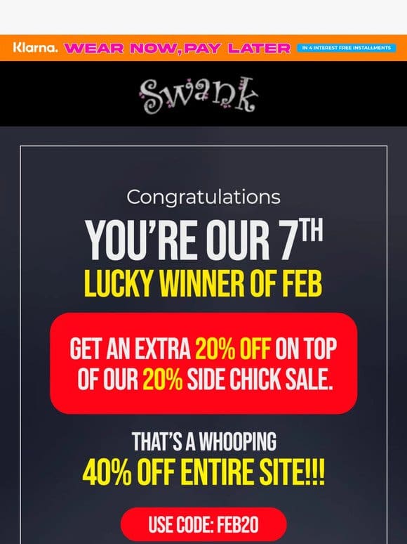 YOU WON， Babe! Extra 20% OFF + Sitewide Sale!!