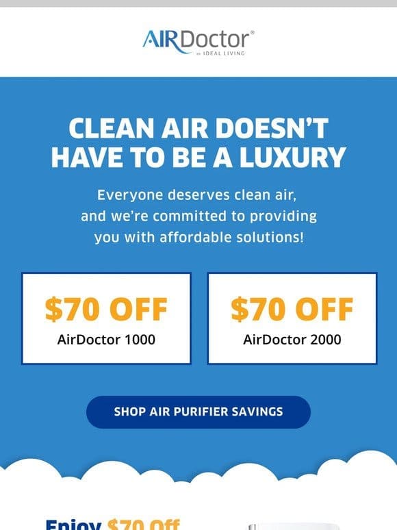 You Deserve Clean Air | Enjoy $70 OFF AirDoctor 1000 & 2000