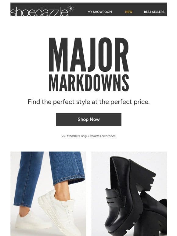 You Won’t Believe These MARKDOWNS