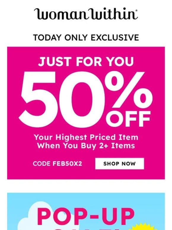 Your Chance To Save Big: 50% Off + Up To 60% Off Everything!