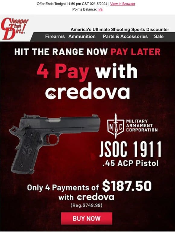 Your Next 1911 Pistol For Only 4 Payments of $187.50