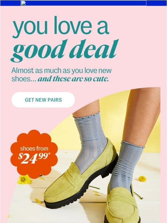 cute shoes from $24.99*