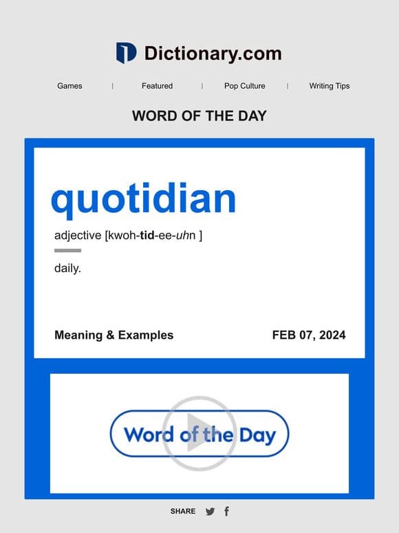 quotidian | Word of the Day