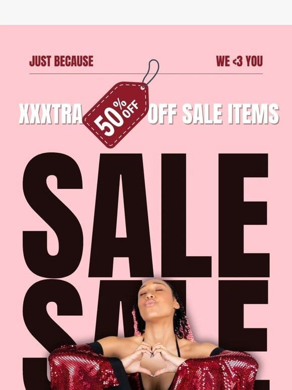 we ❤️ to save you   – extra 50% off???