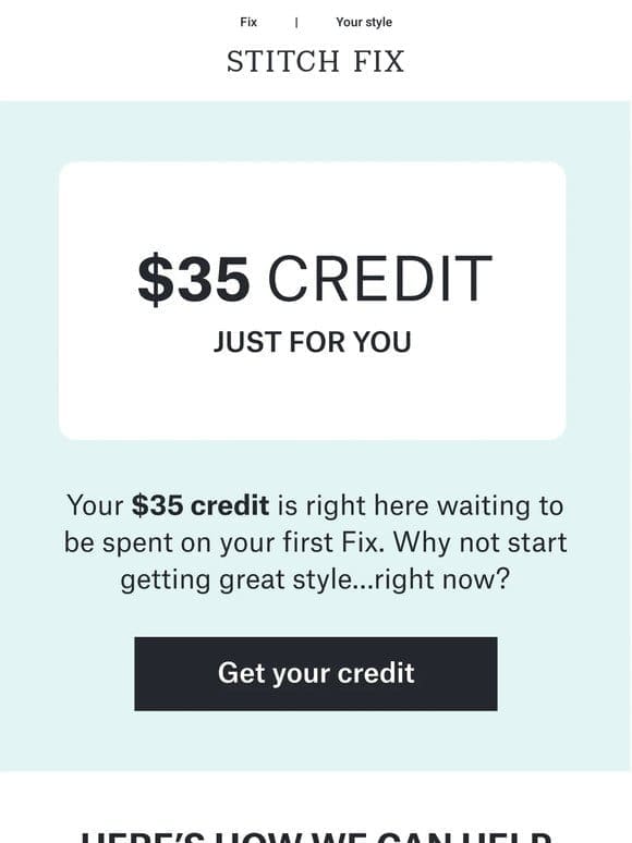 —， get your $35 credit!
