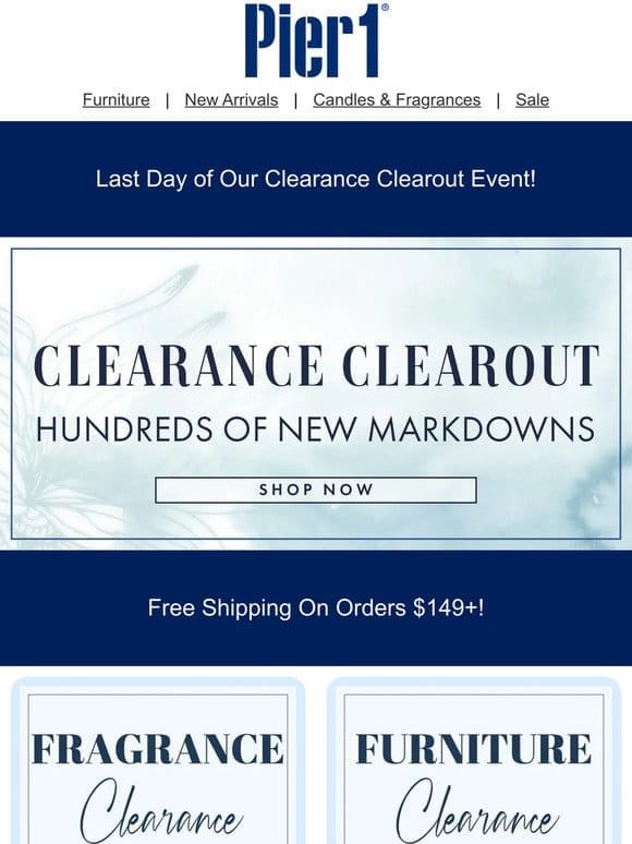 ⏰ Clearance Clearout Event Ends Today! Hundreds of new markdowns unveiled.