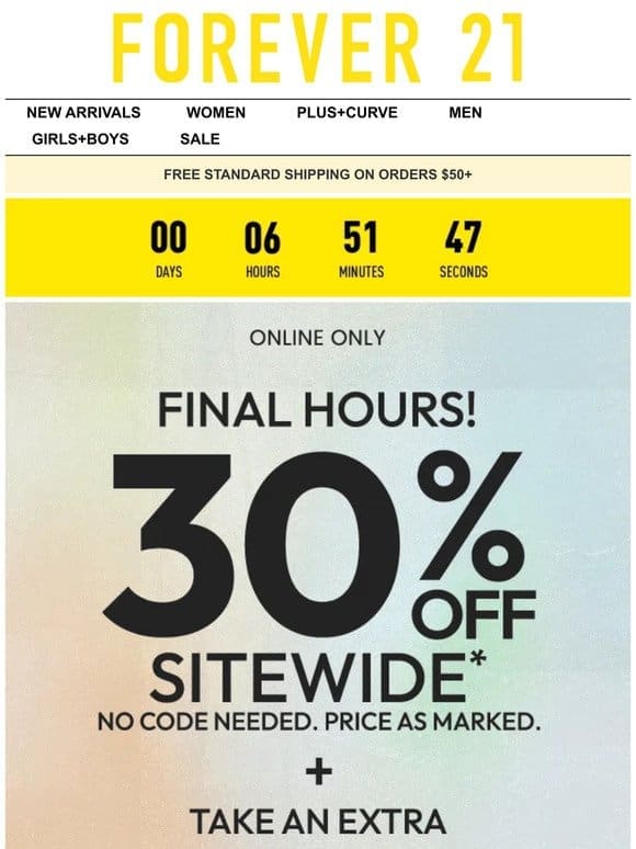 ⏰ Final Hours: 30% Off + More Deals!