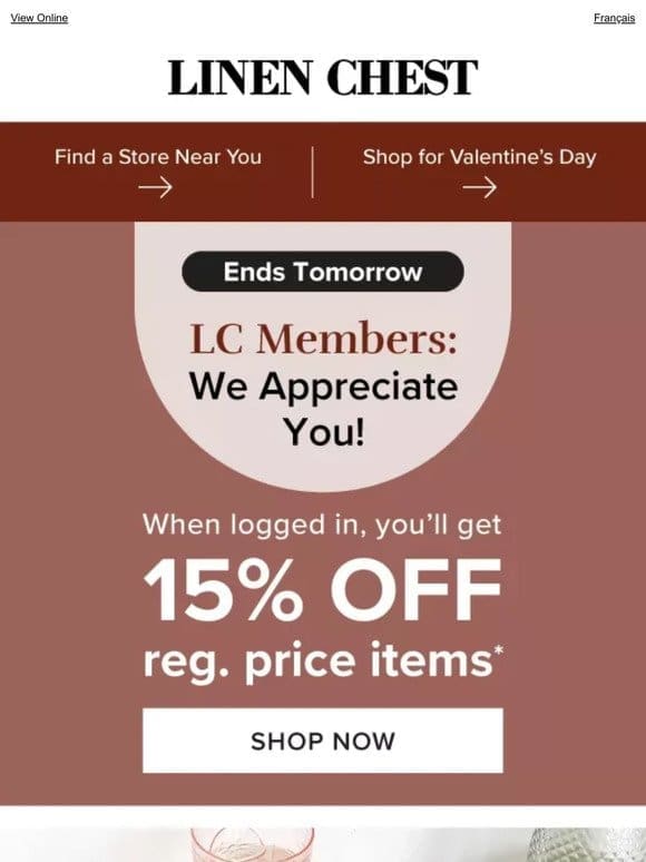 ⏰Hurry， LC Members! Your Exclusive 15% Off Ends Tomorrow!