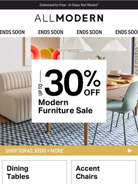 ▲ DINING TABLES UP TO 30% OFF ▲ ENDS TODAY ▲