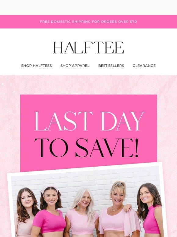 ⚠️ FINAL HOURS: $5 Off Pink Halftees Ends Today!