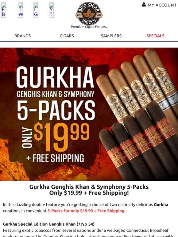 ️ Gurkha Genghis Khan & Symphony 5-Packs Only $19.99 + Free Shipping  ️