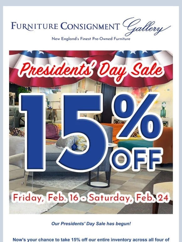 15% Off Presidents’ Day Sale Has Begun!