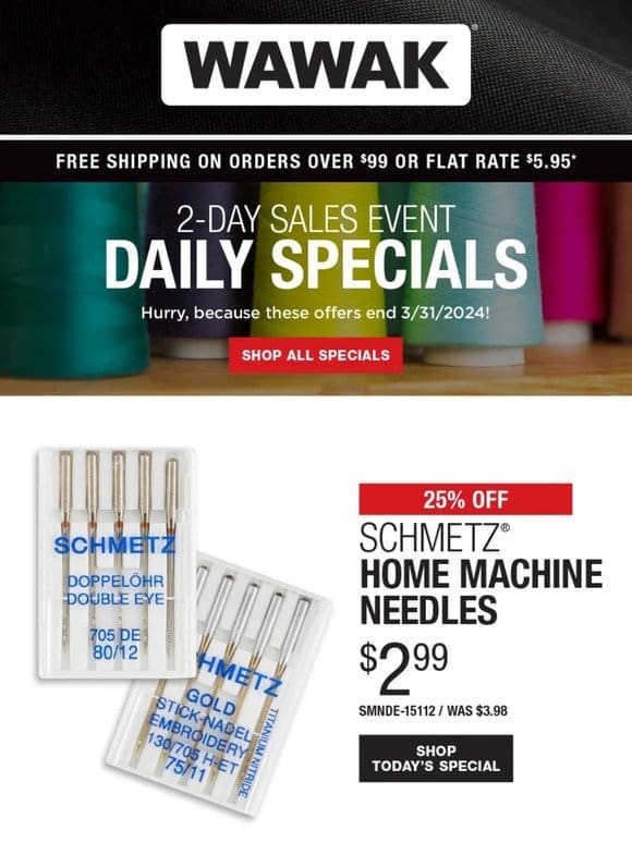 2-Day SALES EVENT! 25% Off Schmetz Home Machine Needles & More!