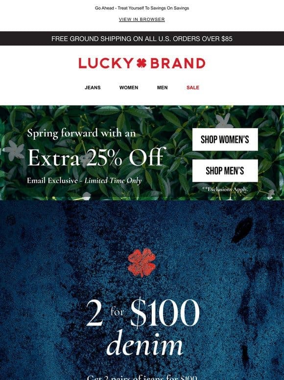 2 JEANS FOR $100 + Extra 25% Off Your Order!