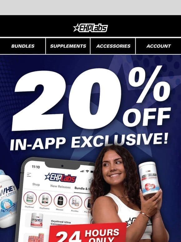 20% OFF IN-APP. 24 HOURS ONLY!