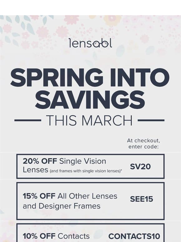 20% Off All Single Vision Lenses and Designer Frames in March!