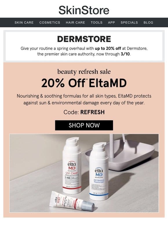 20% off EltaMD at Dermstore ✨ Beauty Refresh Sale