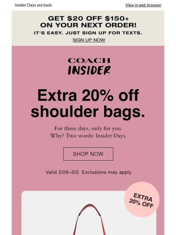 20% off bestselling shoulder bags， just for you.