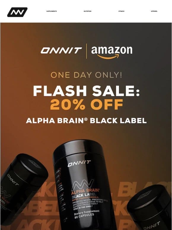 24 Hours Only! 20% OFF Alpha BRAIN® Black Label only at Amazon