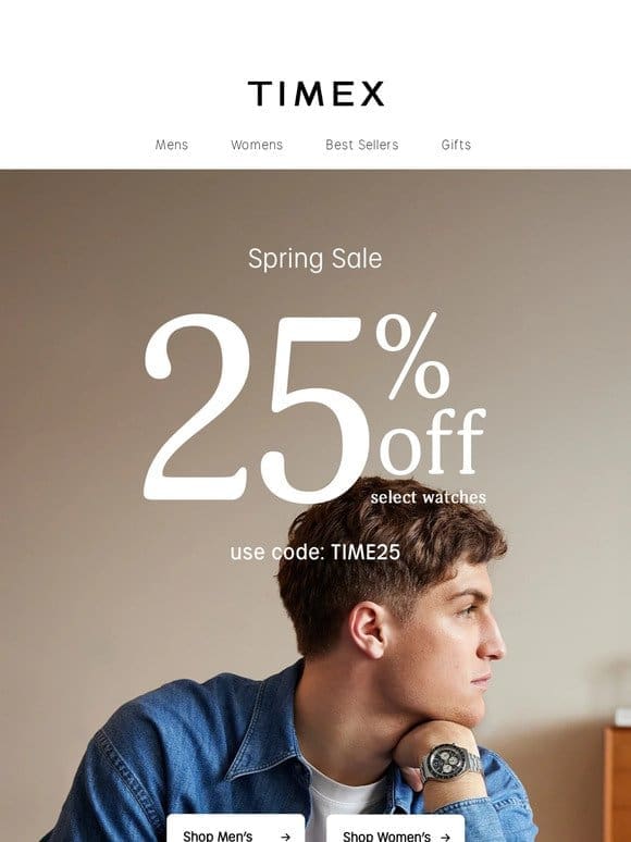 25% OFF | Spring into this Sale