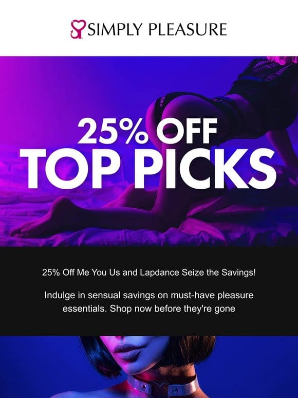 25% Off SALE Me You Us， Lapdance & More