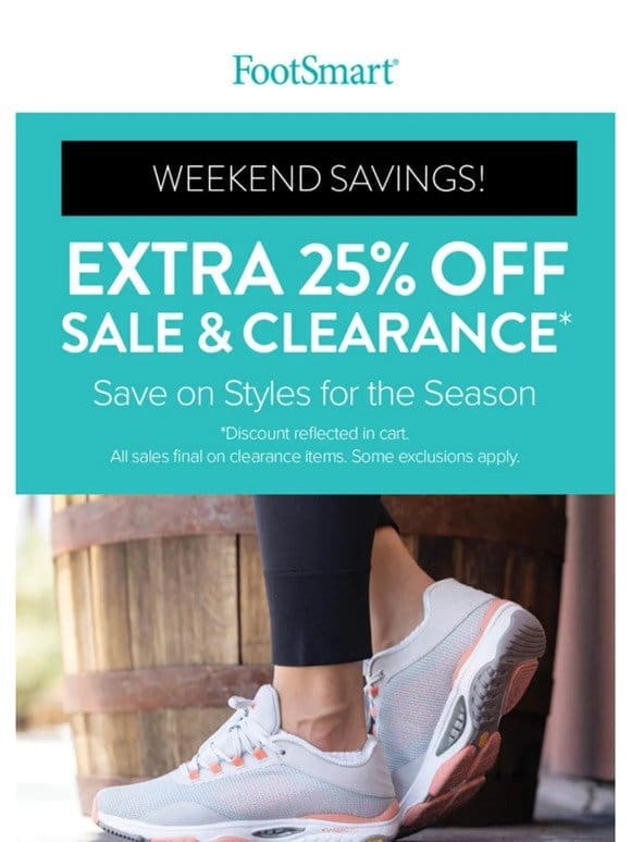 25% Off Sale & Clearance! The Weekend Special